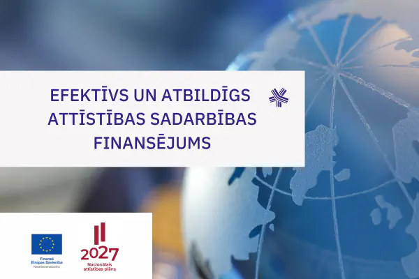 Efektīvs un atbildīgs attīstības sadarbības finansējums (2023-2025)